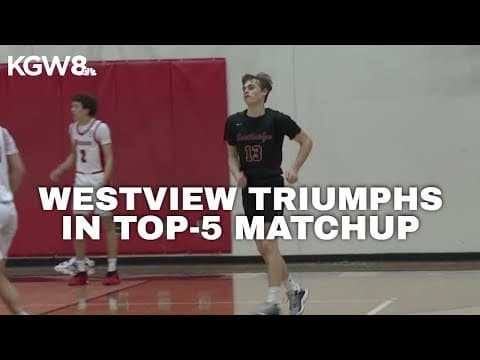 Westview boys stop Southridge in Top-5 matchup | Friday Night Hoops
