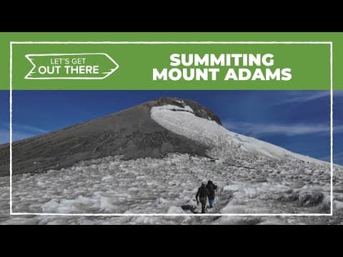 A summer summit up Mount Adams in Washington