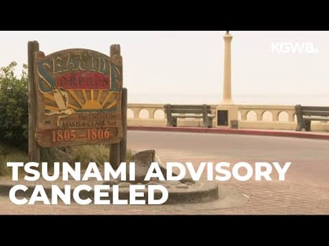 Tsunami advisory canceled for Oregon, Washington coasts