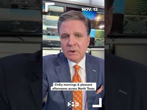 Get ready for chilly mornings and pleasant afternoons across North Texas