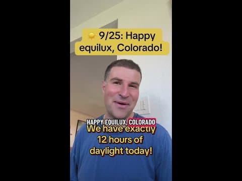 9/25: Happy equilux, Colorado!