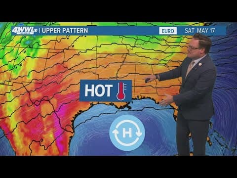New Orleans Weather: Hot and dry pattern well into next week