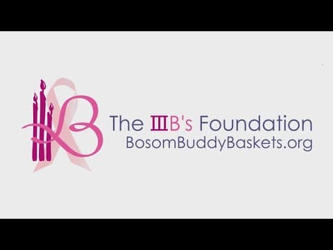 The IIIB’s Foundation provides 'Bosom Buddy Baskets'
filled with comfort & recovery items for breas