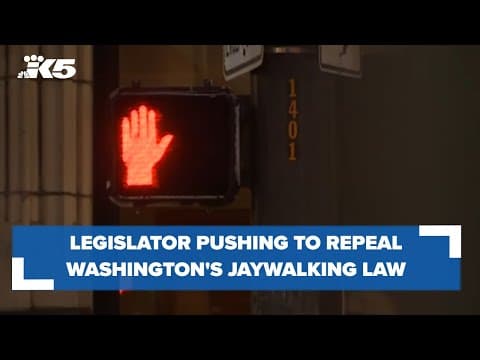 Legislator pushing to repeal  Washington's jaywalking law
