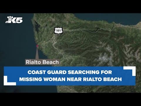 Coast Guard searching for missing woman near Rialto Beach