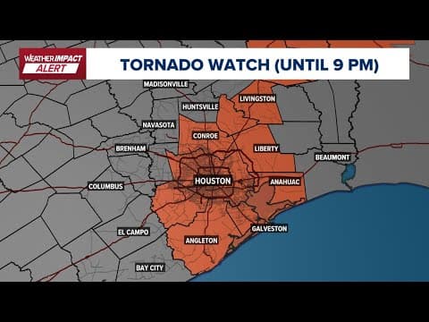 LIVE: Tornado Watch issued for much of Southeast Texas until 9 p.m.