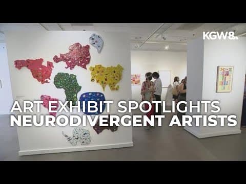 Portland State University exhibit spotlights neurodivergent artists
