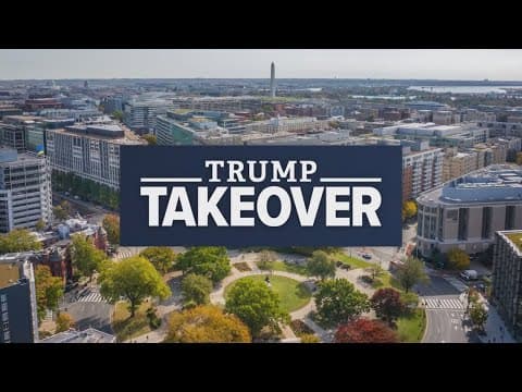 Trump Takeover | How DC policing became federalized