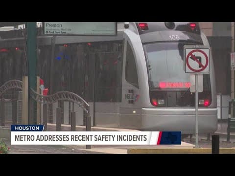 Houston METRO is putting more officers on rails and buses after separate incidents | Texas News Now