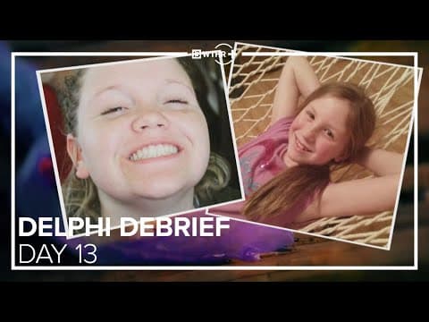 Former fire chief says he saw no clothes in  creek during the initial search |Day 13I DELPHI DEBRIEF