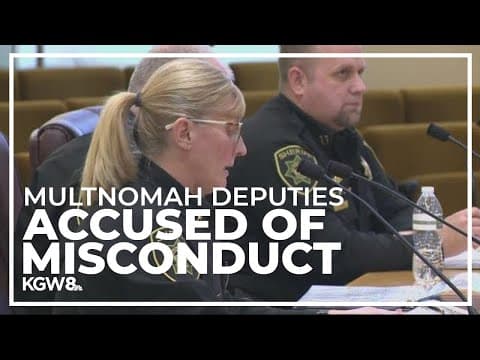 Multiple Multnomah County corrections deputies accused of misconduct