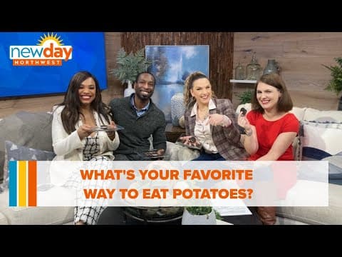 What's your favorite way to eat potatoes? - Hot Topics - New Day NW