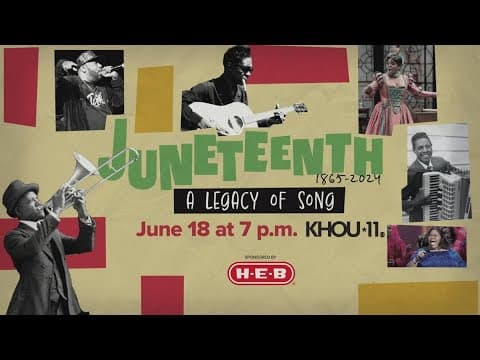 KHOU 11's Len Cannon gives preview of Juneteenth 1865-2024: A Legacy of Song