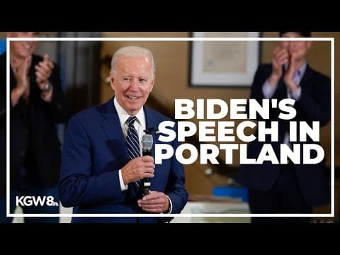 Watch President Biden’s speech in Portland
