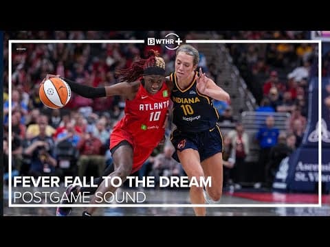 Fever fall to the Dream at home 91-90 | Postgame sound and recap | 13Sports