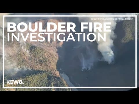 Investigators work to determine cause of Boulder fire near Mount Hood