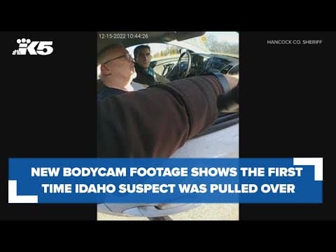 New bodycam video shows the first time Bryan Kohberger was stopped by police