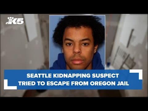 Seattle kidnapping suspect tried to escape from southern Oregon jail, officials say