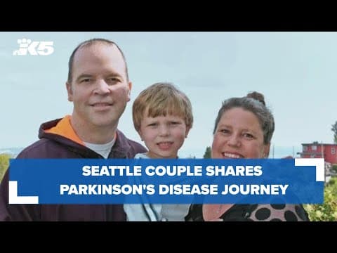 'Life's not over': Seattle couple shares decades-long Parkinson's disease journey