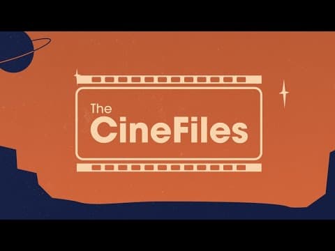 The CineFiles | Ep. 3