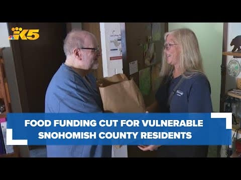 Food funding for vulnerable Snohomish County residents cut by 20%