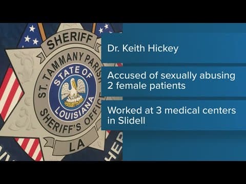 Local doctor in St. Tammany arrested after reports of sexual abuse to patients, sheriff says