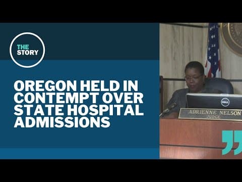 Judge holds Oregon Health Authority in contempt for psychiatric care system failures