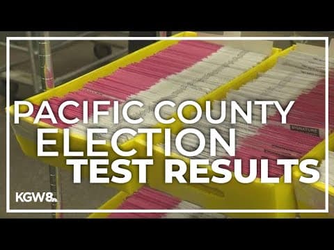 Pacific County in Washington accidently posts election test results early