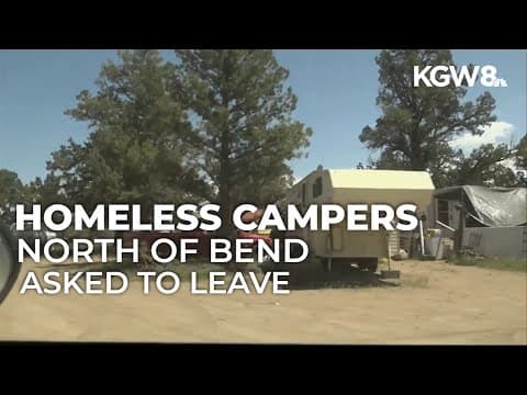 Hundreds of homeless campers living on public land near Bend told to leave