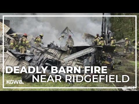 1 person dead after barn fire near Ridgefield, Washington