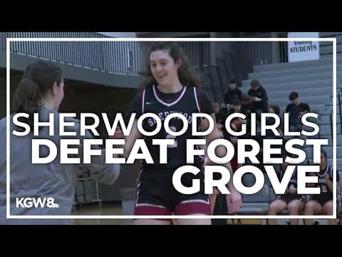 Sherwood girls get road win over Forest Grove | Friday Night Hoops