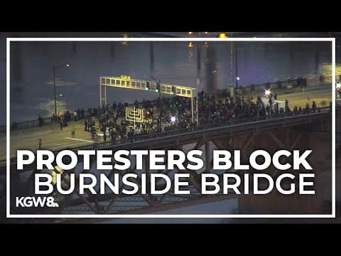 Protesters calling for Israel-Hamas cease-fire block Portland's Burnside Bridge