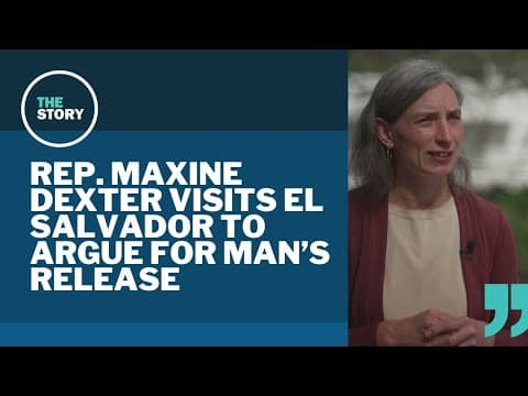 Oregon Rep. Maxine Dexter arrives in El Salvador but has yet to access detained Maryland man