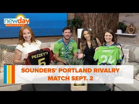 Sounders' Portland rivalry match Sept. 2 - New Day NW