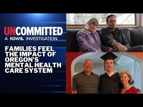 'Murder before mental health care': The impact of Oregon's flawed system