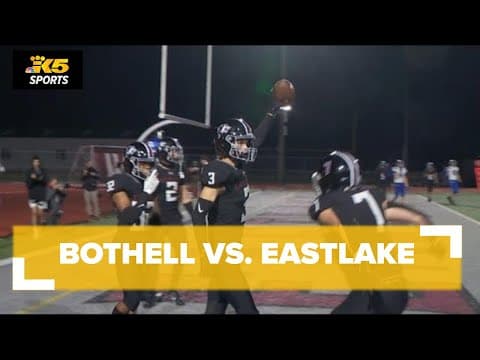 HS FOOTBALL:  BOTHELL VS. EASTLAKE