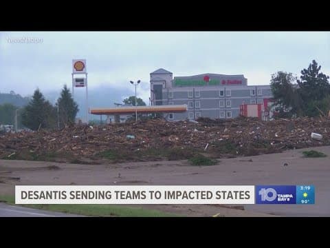Florida Gov. Ron DeSantis deploying teams to Tennessee, North Carolina to help with recovery