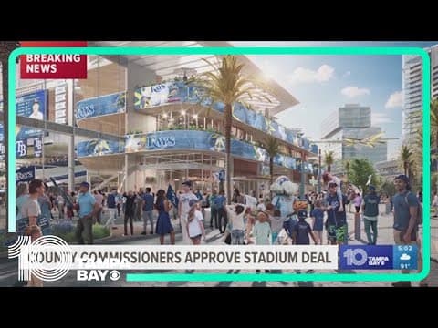 Pinellas County Commissioners approve Rays stadium deal