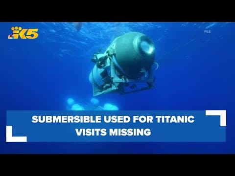 Search on for submersible used for Titanic visits owned by Everett company