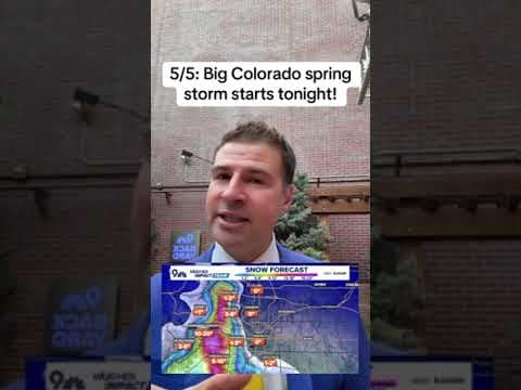 Big spring storm in Colorado starts tonight!
