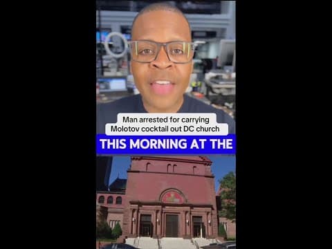 Man arrested outside St. Matthew’s Cathedral carrying a Molotov cocktail