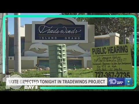 Final vote expected on Tradewinds Resort Tuesday night