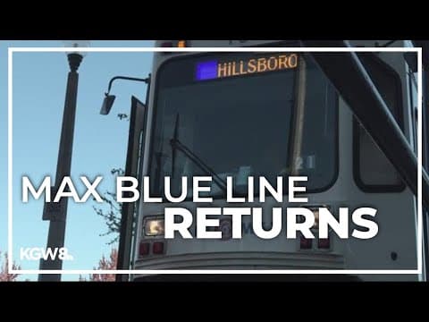 TriMet 's MAX blue line returns to regular service Monday