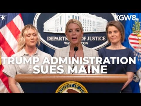 Trump administration sues Maine over participation of transgender athletes in girls' sports