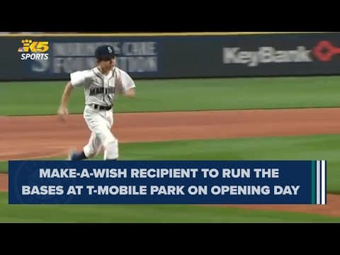 Make-A-Wish recipient to run the bases at Seattle Mariners' Opening Day game against the Red Sox