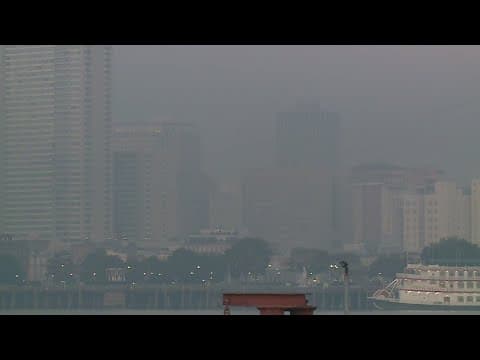 Smoke in New Orleans has been going on for a while; really bad smell Friday