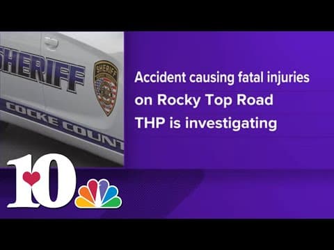 THP Investigating fatal accident on Rocky Top Road