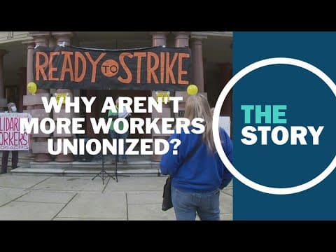 Why aren't more workers unionized?