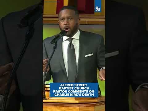 Alfred Street Baptist Church Pastor Makes Comments on Charlie Kirk's death in sermon.