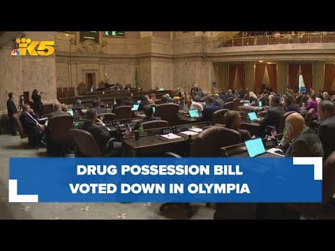 Drug possession bill voted down last-minute in Olympia